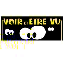 Voir 👀 et être vu 👀