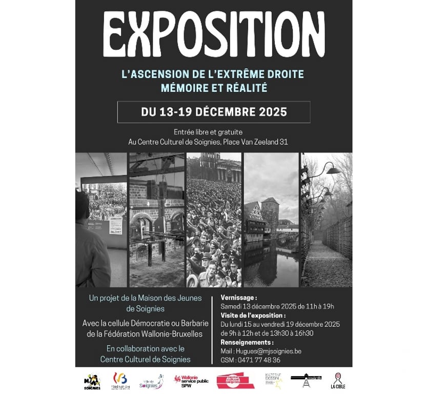 Expositions - visites Soignies Soignies-Centrum - Photos Vivastreet Exposition L'ascension de l'extrême droite