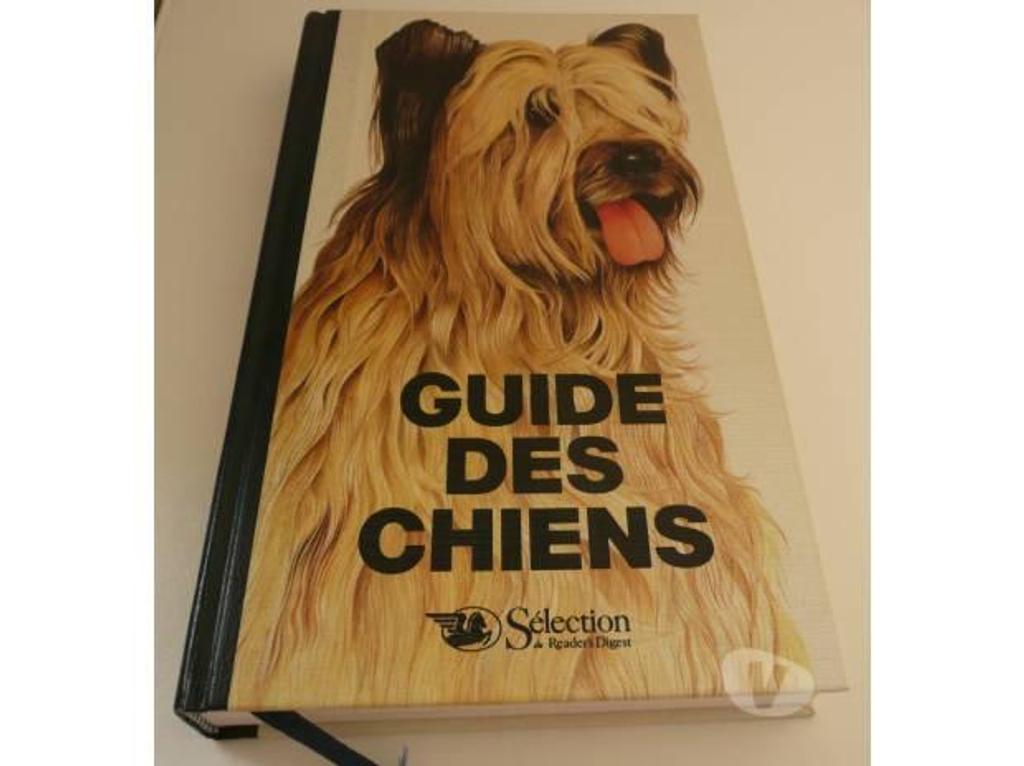 Livres occasion Seine-et-Marne Meaux - 77100 - Photos Vivastreet GUIDE DES CHIENS Sélection Reader's Digest 1982