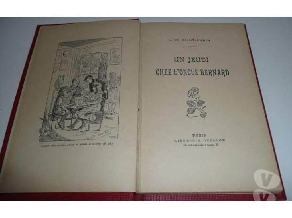 Livres occasion Seine-et-Marne Mareuil les Meaux - 77100 - Photos Vivastreet Livre ancien UN JEUDI CHEZ L'ONCLE BERNARD de ST AUBIN