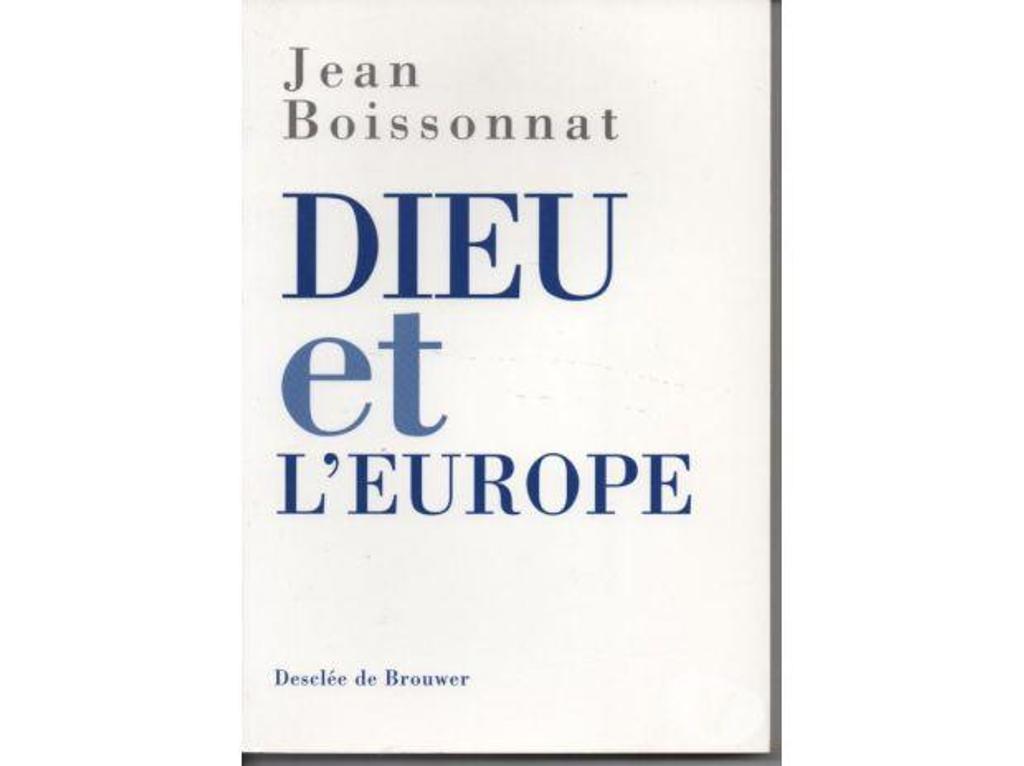 Livres occasion Tarn-et-Garonne Montauban - 82000 - Photos Vivastreet Jean BOISSONNAT Dieu et l'Europe