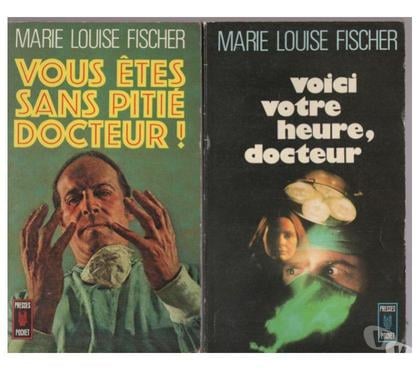 Livres Montauban Tarn-et-Garonne - Photos Vivastreet M L FISCHER Vous êtes sans pitié voici votre heure docteur