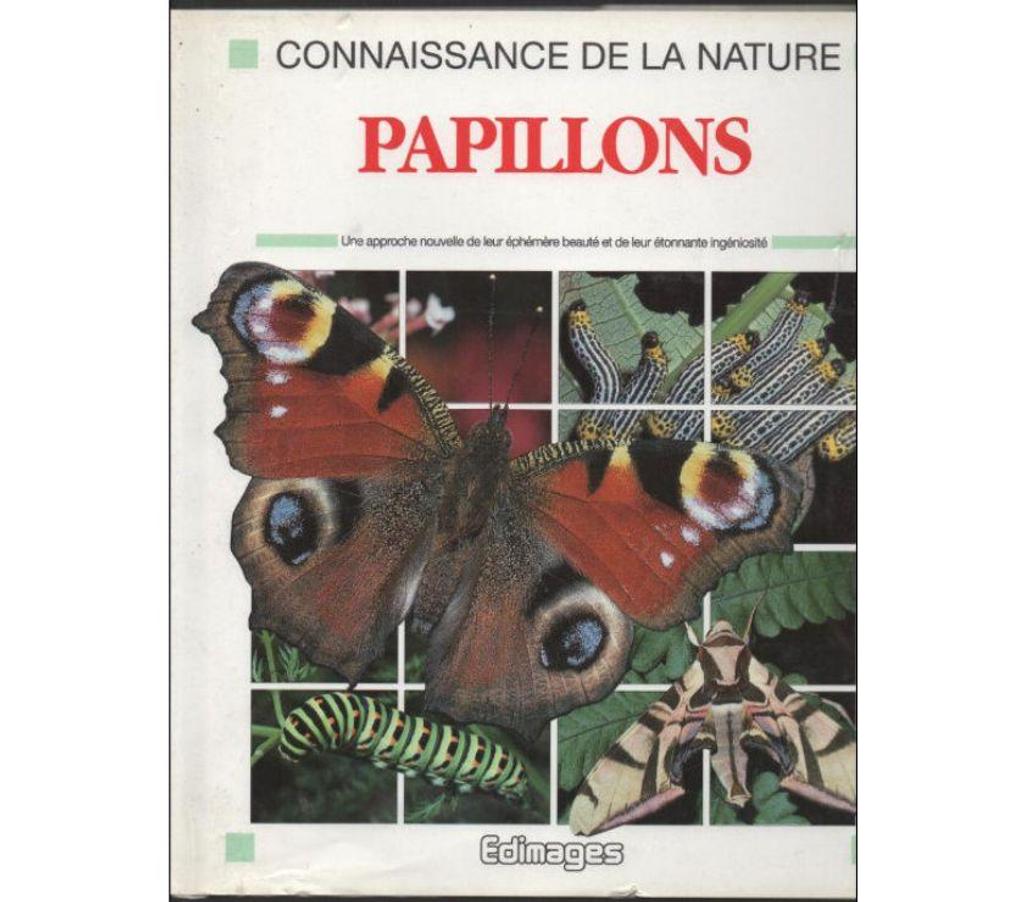 Livres occasion Tarn-et-Garonne Montauban - 82000 - Photos Vivastreet Connaissance de la nature PAPILLONS Une approche nouvelle