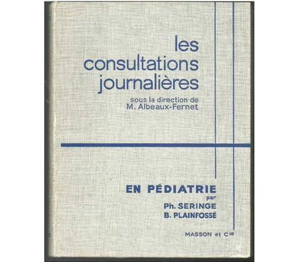 Livres Montauban Tarn-et-Garonne - Photos Vivastreet les consultations journalières en pédiatrie par Philippe Ser