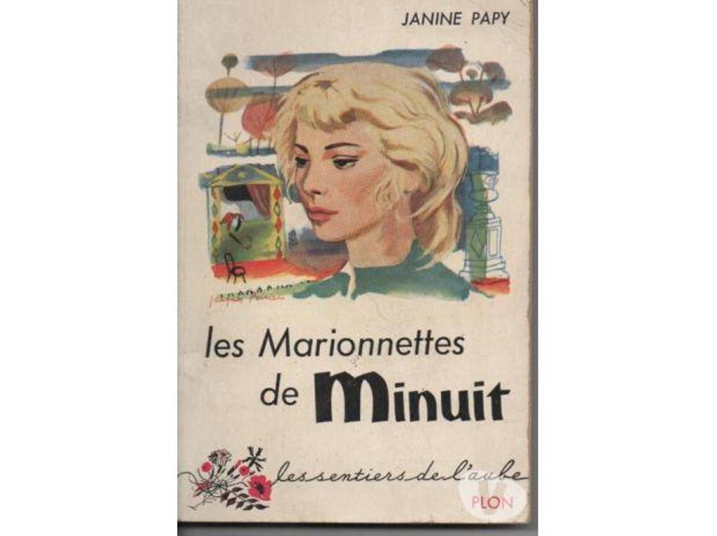 Livres occasion Tarn-et-Garonne Montauban - 82000 - Photos Vivastreet Janine PAPY LEs marionnettes de minuit - 1954