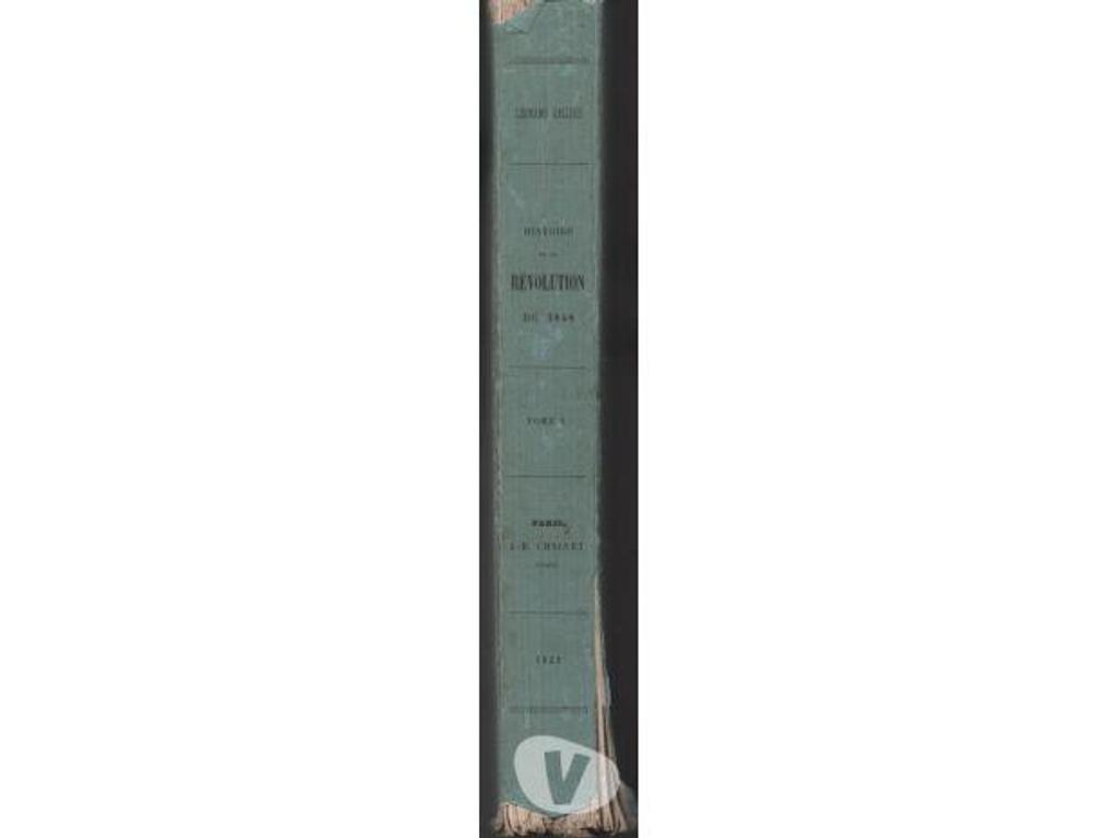 Livres occasion Tarn-et-Garonne Montauban - 82000 - Photos Vivastreet Léonard GALLOIS Histoire de la révolution de 1848 Tome V 