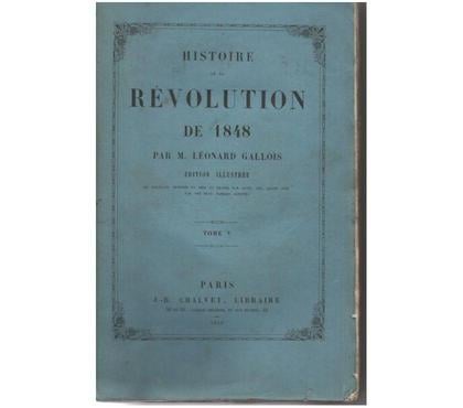 Livres occasion Montauban Tarn-et-Garonne - Photos Vivastreet Léonard GALLOIS Histoire de la révolution de 1848 Tome V