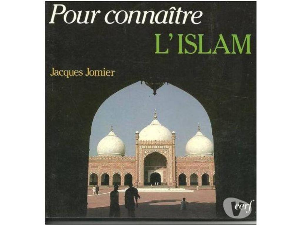 Livres occasion Tarn-et-Garonne Montauban - 82000 - Photos Vivastreet Jacques JOMIER Pour connaître l'Islam