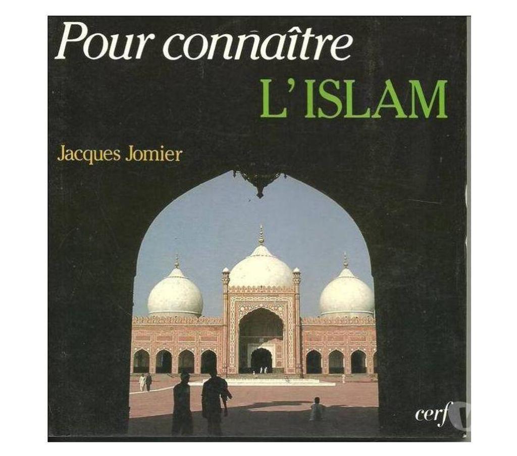 Livres occasion Tarn-et-Garonne Montauban - 82000 - Photos Vivastreet Jacques JOMIER Pour connaître l'Islam