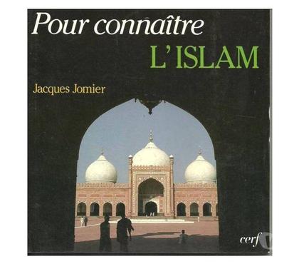 Livres occasion Montauban Tarn-et-Garonne - Photos Vivastreet Jacques JOMIER Pour connaître l'Islam