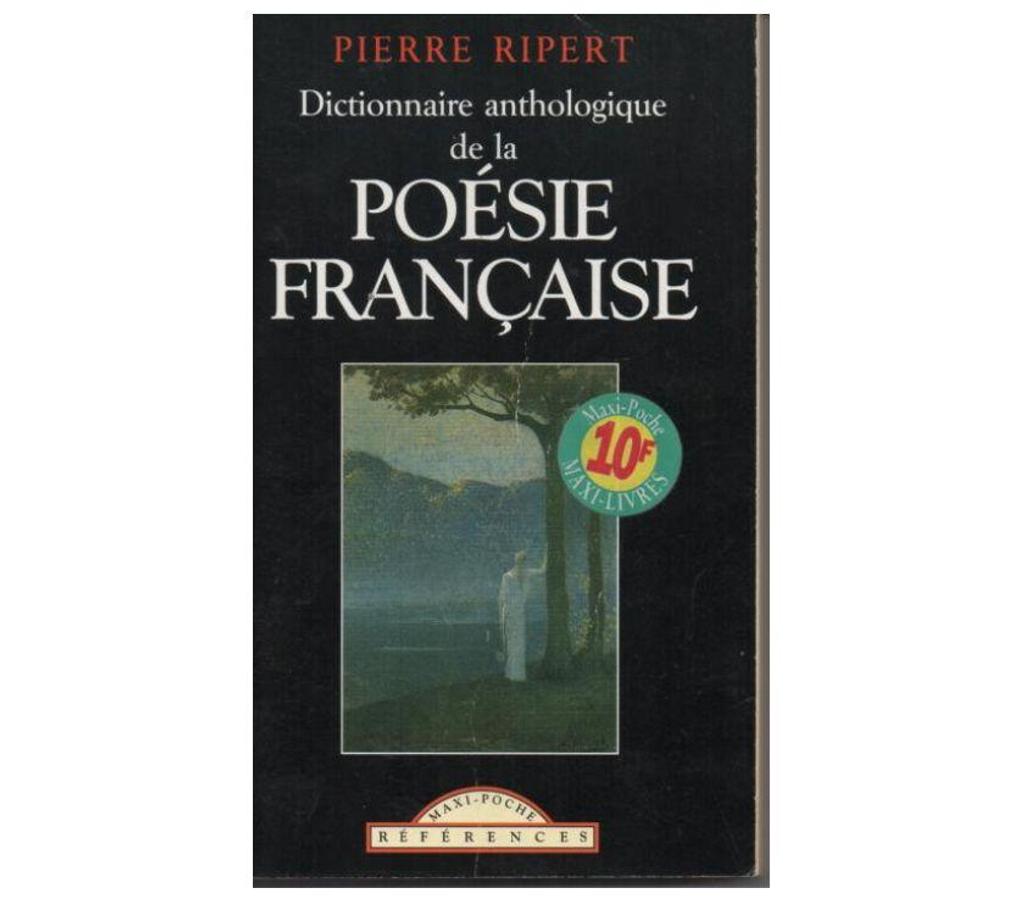 Livres occasion Tarn-et-Garonne Montauban - 82000 - Photos Vivastreet Pierre RIPERT Dictionnaire anthologique de la poésie françai