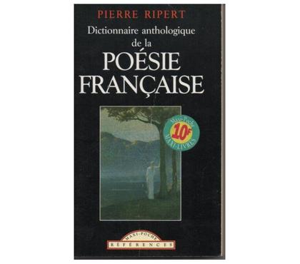 Livres occasion Montauban Tarn-et-Garonne - Photos Vivastreet Pierre RIPERT Dictionnaire anthologique de la poésie françai