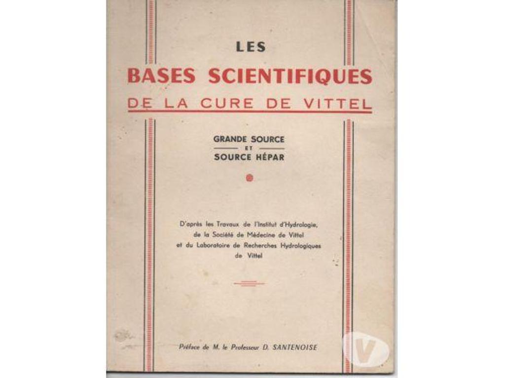 Livres occasion Tarn-et-Garonne Montauban - 82000 - Photos Vivastreet Les bases scientifiques de la cure de VITTEL