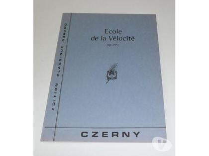 Livres occasion Meaux Seine-et-Marne - Photos Vivastreet Partitions ECOLE DE LA VELOCITE CZERNY