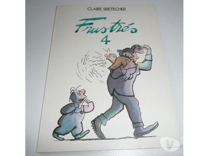 Livres Meaux Seine-et-Marne - Photos Vivastreet BD Les FRUSTRES 4 Claire BRETECHER