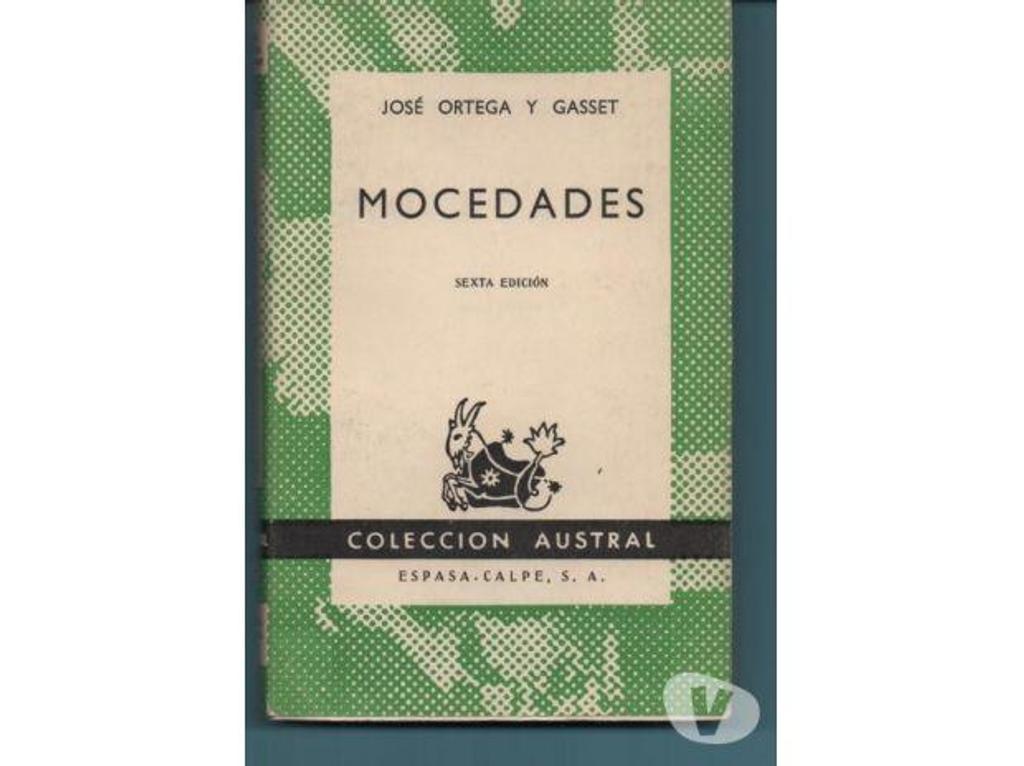 Livres occasion Tarn-et-Garonne Montauban - 82000 - Photos Vivastreet Jose Ortega y Gasset MOCEDADES (en espagnol)