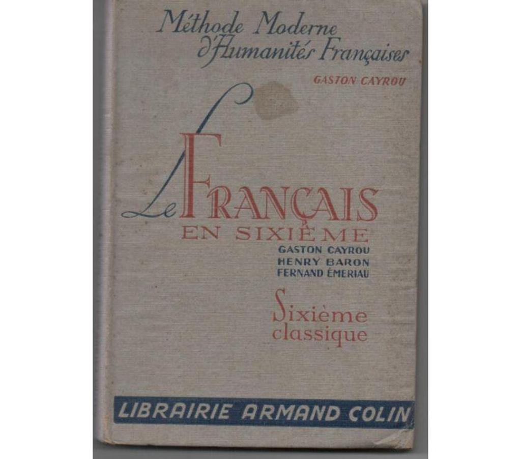 Livres occasion Tarn-et-Garonne Montauban - 82000 - Photos Vivastreet Gaston Cayrou Le français en sixième - 1946