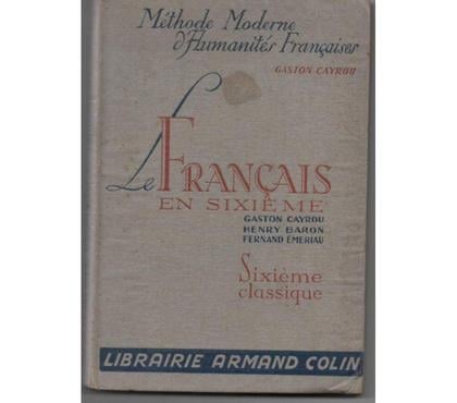 Livres occasion Montauban Tarn-et-Garonne - Photos Vivastreet Gaston Cayrou Le français en sixième - 1946
