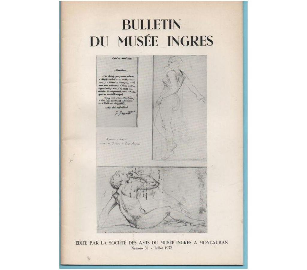 Livres occasion Tarn-et-Garonne Montauban - 82000 - Photos Vivastreet Bulletin du Musée INGRES n° 31 Juilet 1972 édité par la Sté 