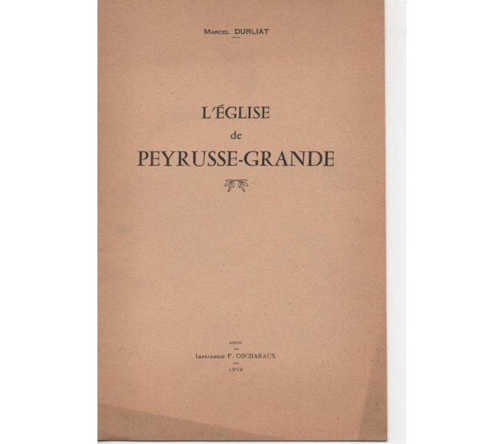 Livres occasion Tarn-et-Garonne Montauban - 82000 - Photos Vivastreet Marcel DURLIAT L´Eglise de Peyrusse Grande