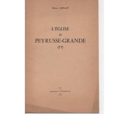 Livres occasion Montauban Tarn-et-Garonne - Photos Vivastreet Marcel DURLIAT L´Eglise de Peyrusse Grande