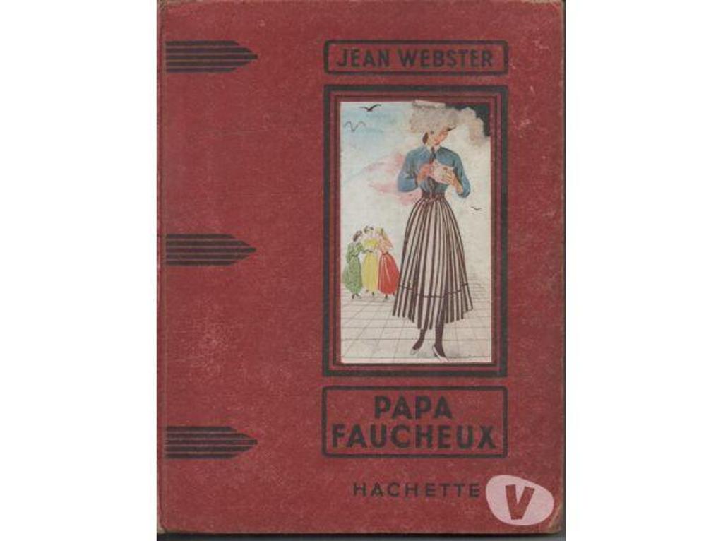 Livres occasion Tarn-et-Garonne Montauban - 82000 - Photos Vivastreet Jean WEBSTER Papa Faucheux
