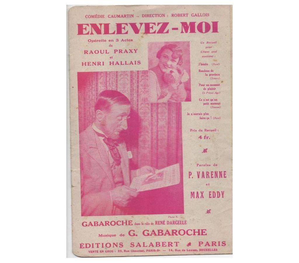 Livres occasion Tarn-et-Garonne Montauban - 82000 - Photos Vivastreet Opérette ENLEVEZ MOI, partition et paroles 