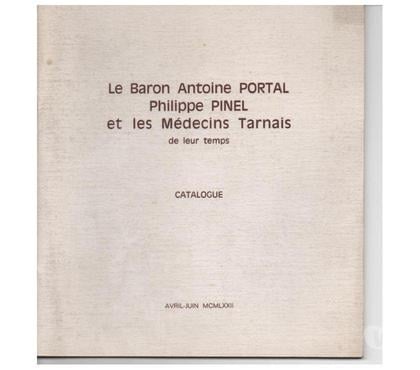 Livres occasion Montauban Tarn-et-Garonne - Photos Vivastreet Le baron Antoine PORTAL, Philippe PINEL et les médecins tarn