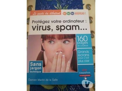 Livres occasion Feves Moselle - Photos Vivastreet livre ordinateur protéger spam virus damien salle martin de