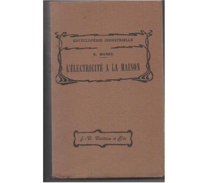 Livres occasion Montauban Tarn-et-Garonne - Photos Vivastreet E MAREC L'électricité à la maison