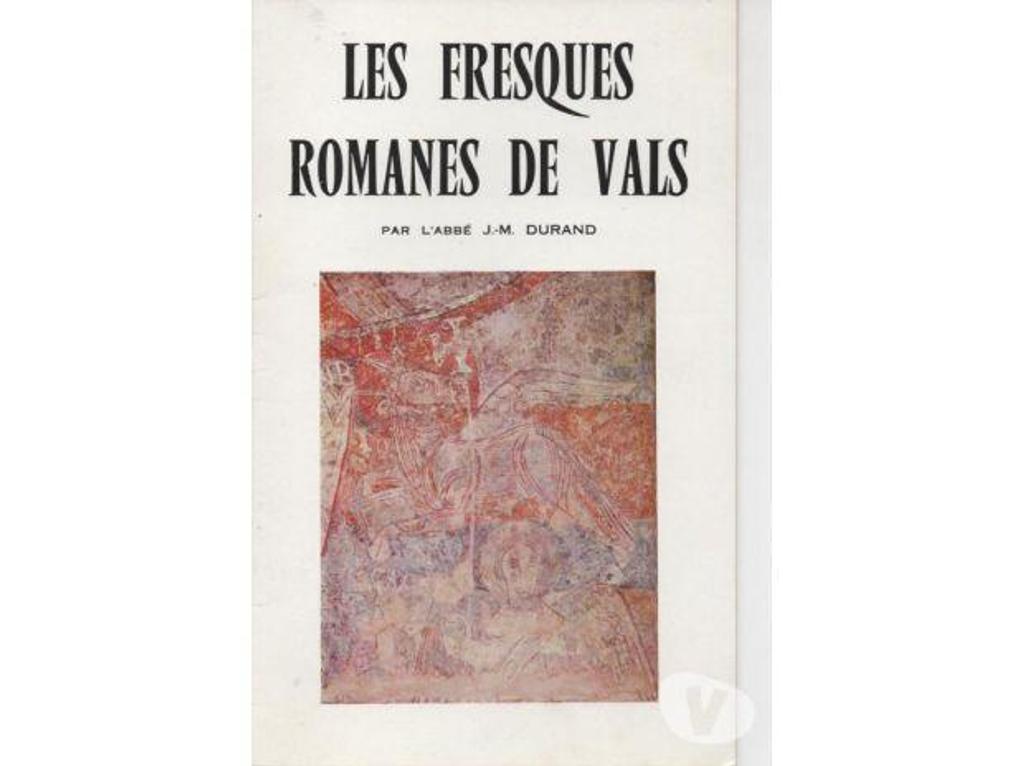Livres occasion Tarn-et-Garonne Montauban - 82000 - Photos Vivastreet Les fresques romanes de VALS par l'Abbé J M DURAND