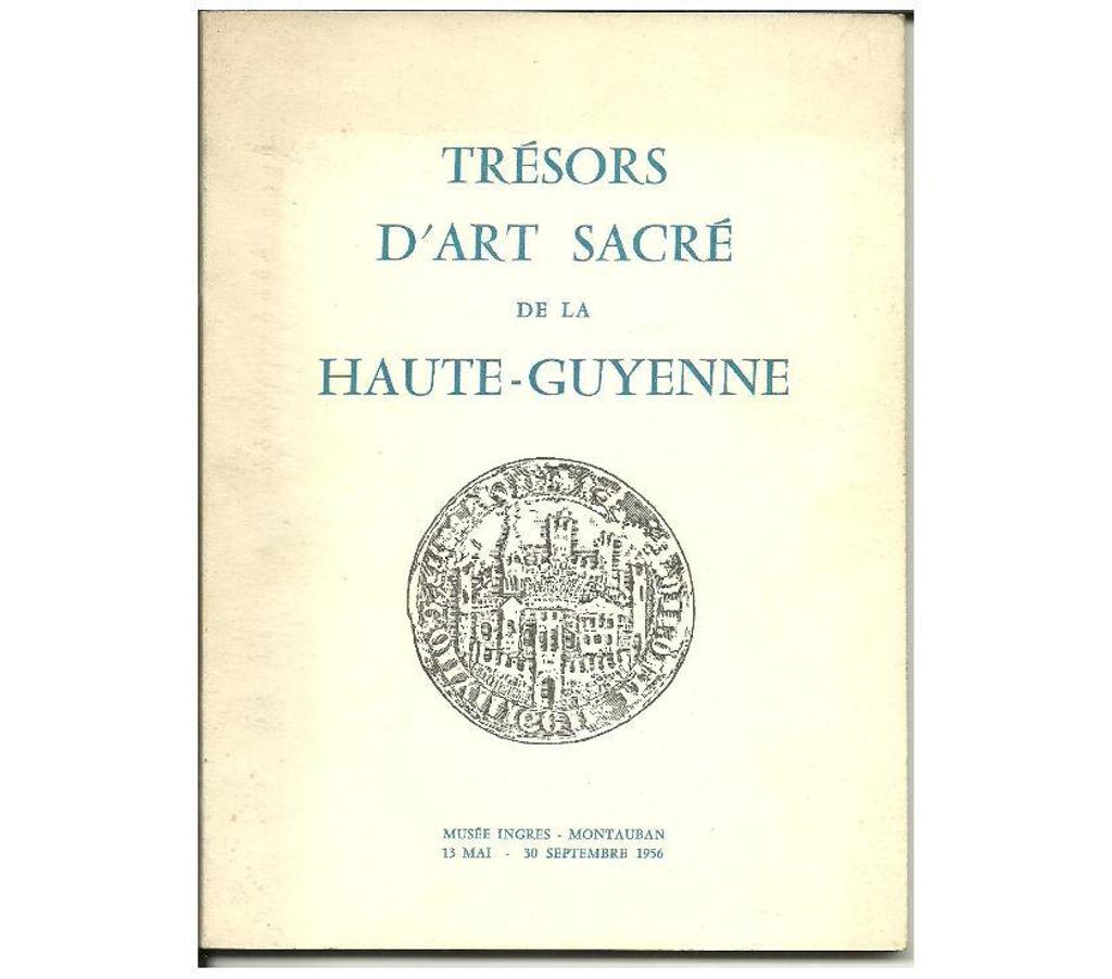 Livres occasion Tarn-et-Garonne Montauban - 82000 - Photos Vivastreet Trésors d'art sacré de la Haute Guyenne Musée Ingres 