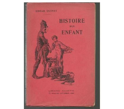 Livres Montauban Tarn-et-Garonne - Photos Vivastreet Edgar QUINET Histoire d´un enfant Edition 1934