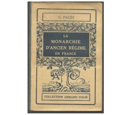 Livres occasion Montauban Tarn-et-Garonne - Photos Vivastreet G PAGES La monarchie d'Ancien Régime en France, de Henri IV