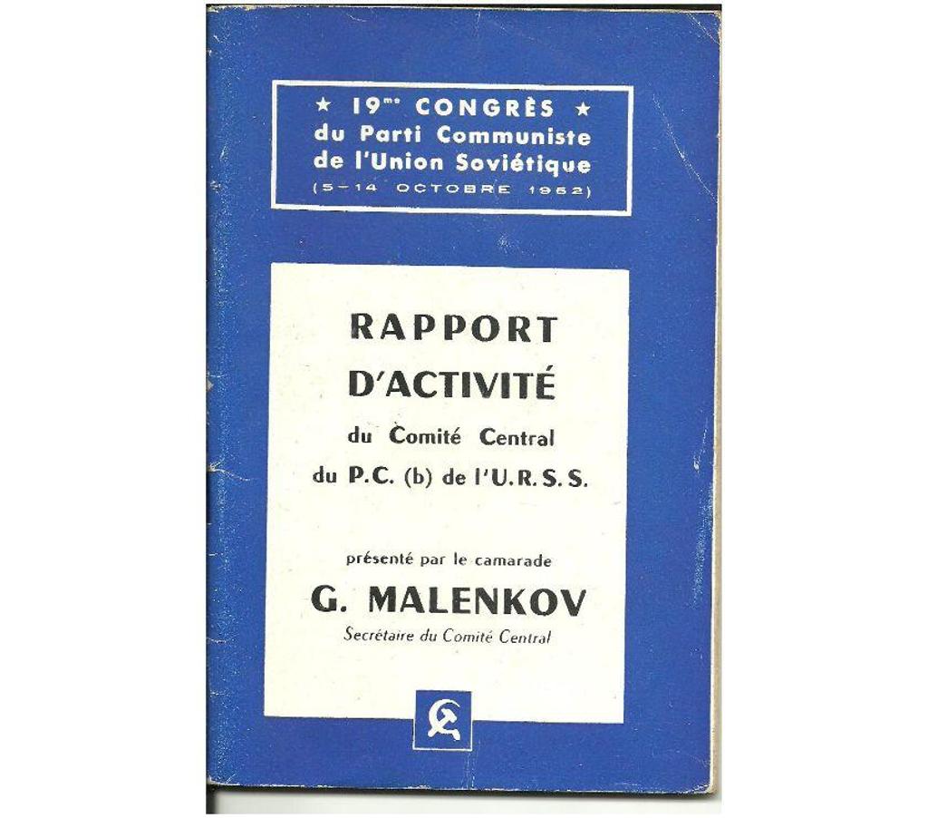 Livres occasion Tarn-et-Garonne Montauban - 82000 - Photos Vivastreet 1952 Rapport d'activité du Comité Central du PC de l'URSS 