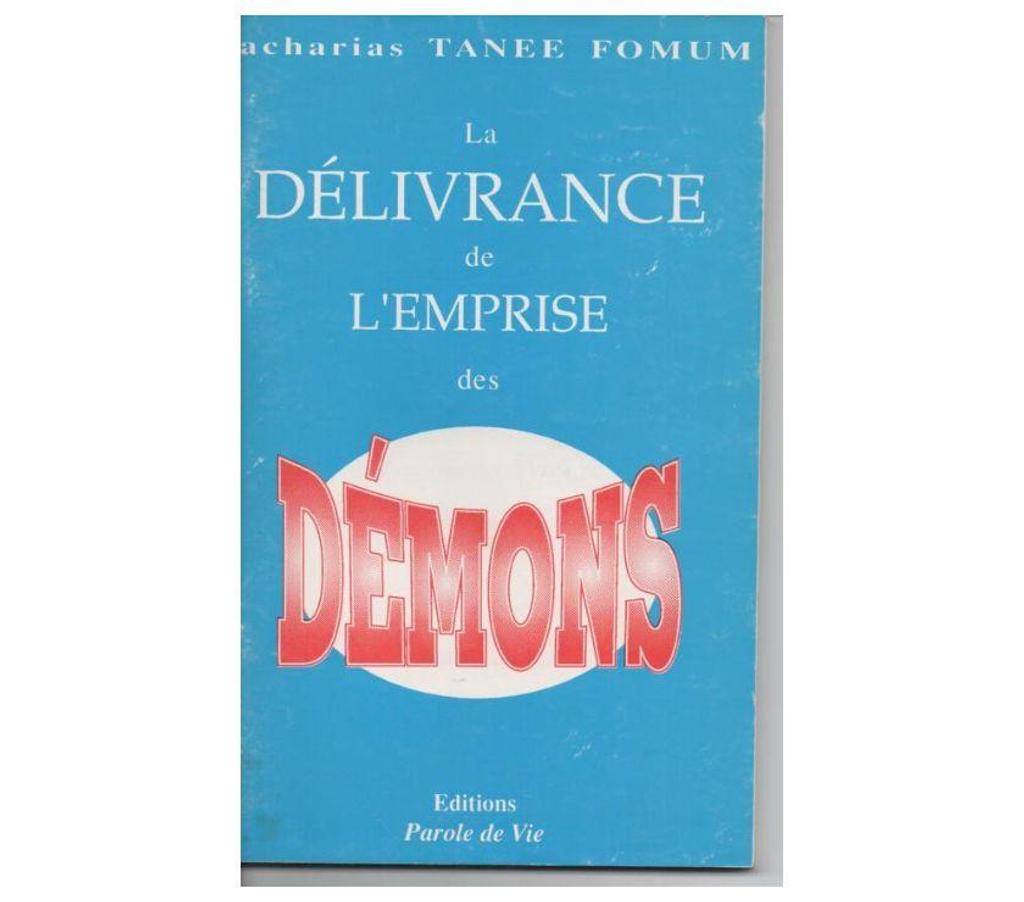 Livres occasion Tarn-et-Garonne Montauban - 82000 - Photos Vivastreet Zacharias TANEE FOMUM La délivrance de l´emprise des démons