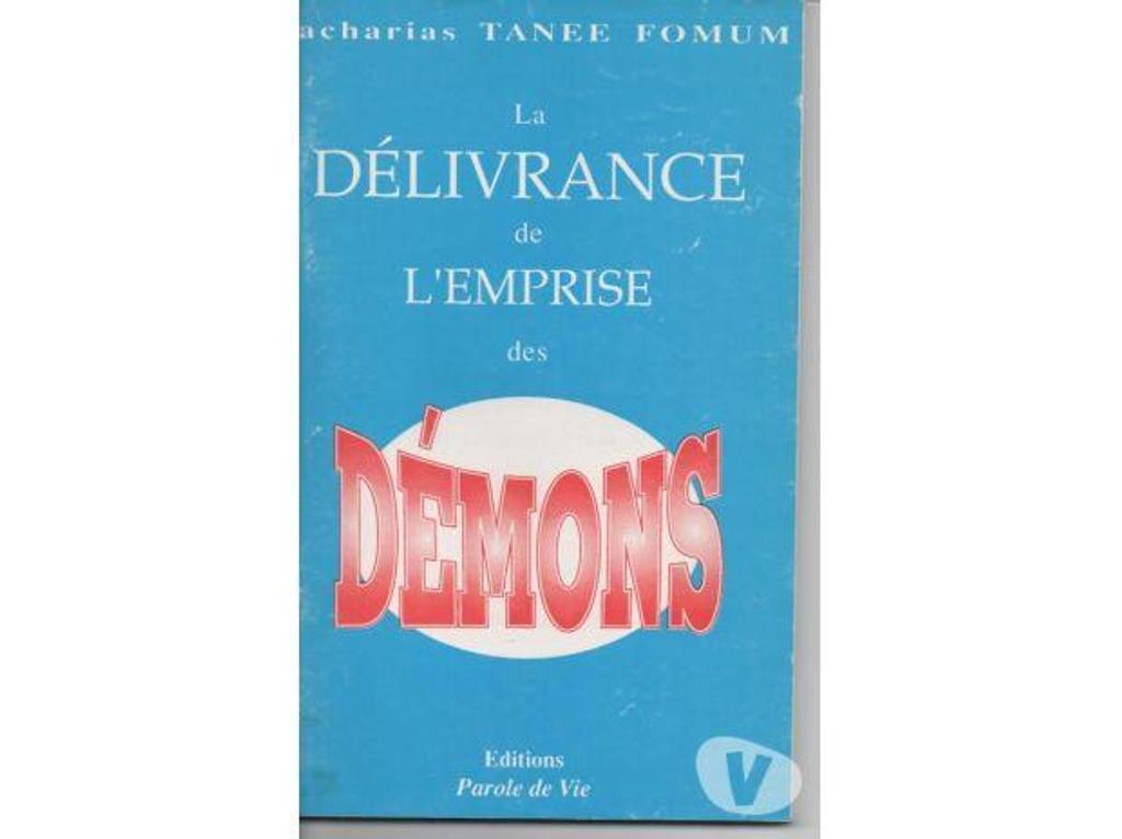 Livres occasion Tarn-et-Garonne Montauban - 82000 - Photos Vivastreet Zacharias TANEE FOMUM La délivrance de l´emprise des démons
