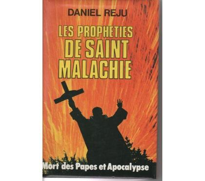 Livres occasion Montauban Tarn-et-Garonne - Photos Vivastreet Daniel REJU Les prophéties de Saint Malachie - Mort des Pape