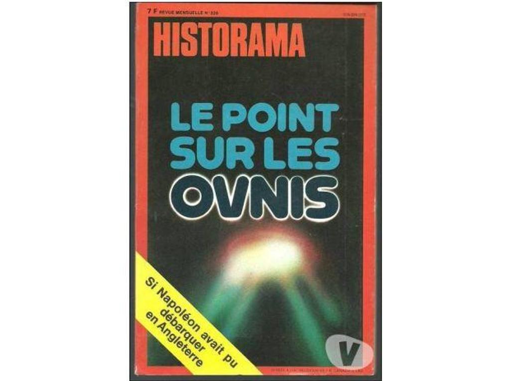 Livres occasion Tarn-et-Garonne Montauban - 82000 - Photos Vivastreet HISTORAMA N° 329 avril 1979 Le point sur les ovnis - Si Napo