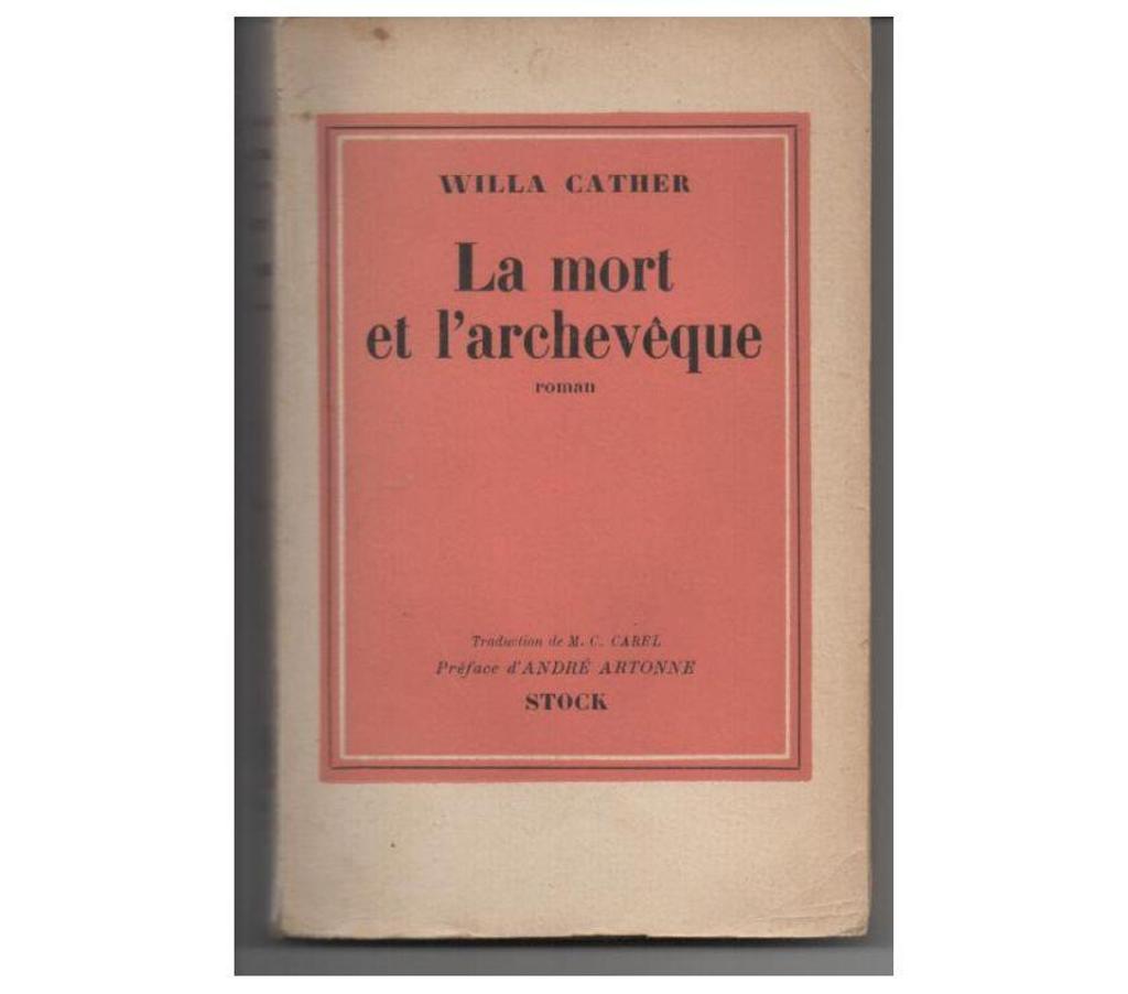 Livres occasion Tarn-et-Garonne Montauban - 82000 - Photos Vivastreet Willa CATHER La mort et l'archevêque - 1940