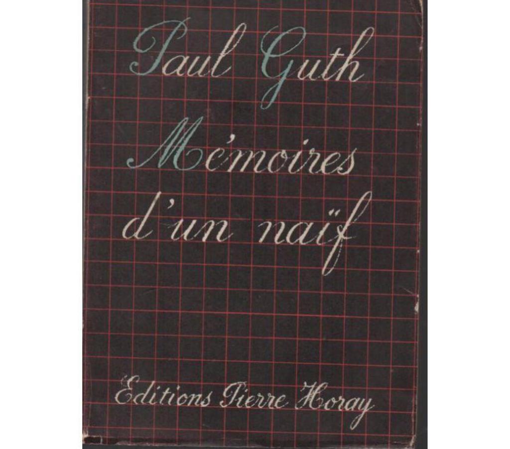 Livres occasion Tarn-et-Garonne Montauban - 82000 - Photos Vivastreet Paul GUTH Mémoires d'un naif