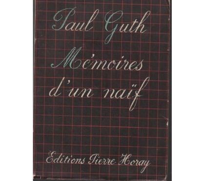 Livres Montauban Tarn-et-Garonne - Photos Vivastreet Paul GUTH Mémoires d'un naif