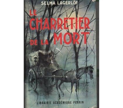 Livres occasion Montauban Tarn-et-Garonne - Photos Vivastreet Selma LAGERLOF Le charretier de la mort