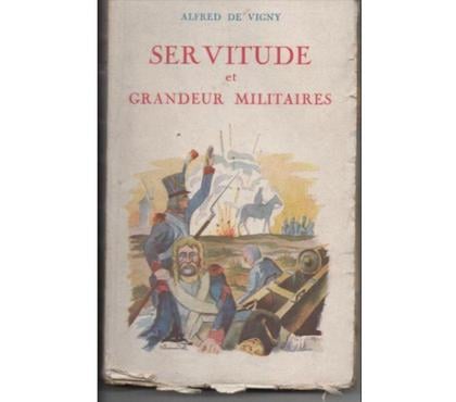 Livres occasion Montauban Tarn-et-Garonne - Photos Vivastreet Alfred de VIGNY Servitude et grandeur militaires