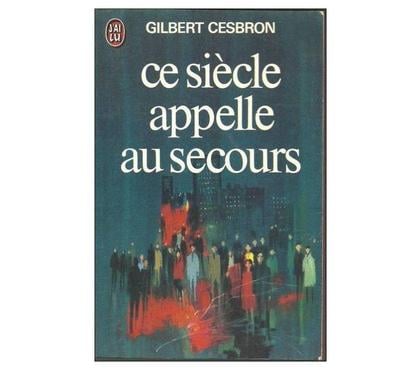 Livres occasion Montauban Tarn-et-Garonne - Photos Vivastreet Livre Gilbert CESBRON Ce siècle appelle au secours