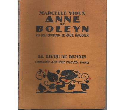Livres occasion Montauban Tarn-et-Garonne - Photos Vivastreet Marcelle VIOUX Anne de BOLEYN - 1947