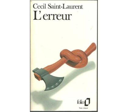 Livres occasion Montauban Tarn-et-Garonne - Photos Vivastreet Cecil SAINT LAURENT L'erreur - Texte intégral