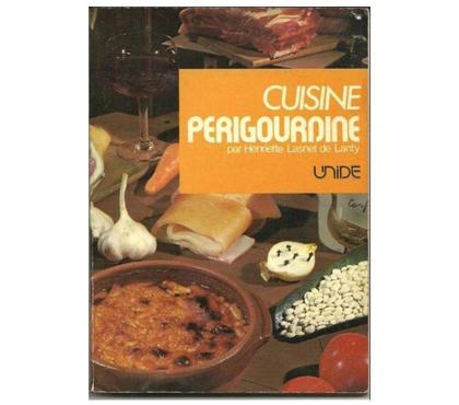 Livres occasion Montauban Tarn-et-Garonne - Photos Vivastreet CUISINE PERIGOURDINE par Henriette Lasnet de Lanty
