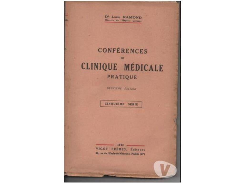 Livres occasion Tarn-et-Garonne Montauban - 82000 - Photos Vivastreet Dr Louis RAMOND Conférences de clinique médicale pratique 2e