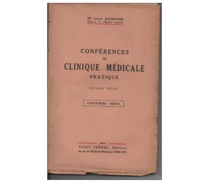 Livres occasion Montauban Tarn-et-Garonne - Photos Vivastreet Dr Louis RAMOND Conférences de clinique médicale pratique 2e